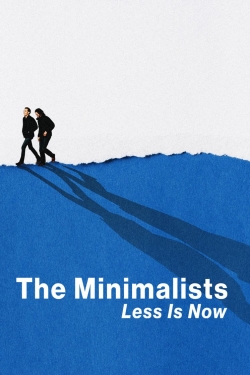 The Minimalists: Less Is Now-online-free