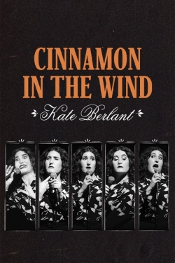 Kate Berlant: Cinnamon in the Wind-online-free