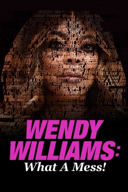 Wendy Williams: What a Mess!-online-free