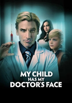 My Child Has My Doctor’s Face-online-free