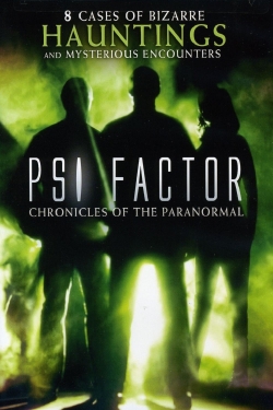 Psi Factor: Chronicles of the Paranormal-online-free