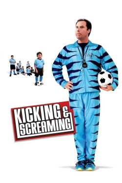 Kicking & Screaming-online-free