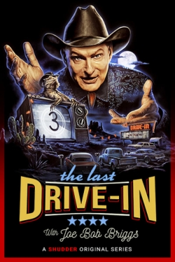 The Last Drive-in With Joe Bob Briggs-online-free