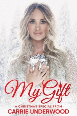 My Gift: A Christmas Special From Carrie Underwood-online-free