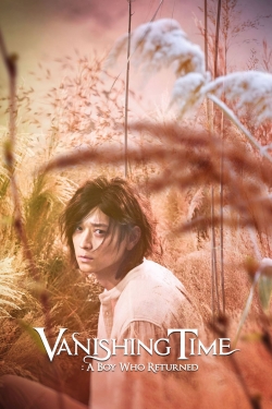 Vanishing Time: A Boy Who Returned-online-free