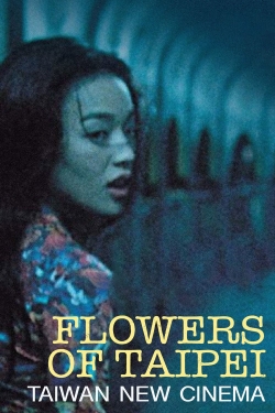 Flowers of Taipei: Taiwan New Cinema-online-free