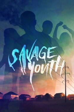 Savage Youth-online-free