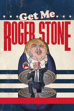 Get Me Roger Stone-online-free