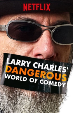 Larry Charles' Dangerous World of Comedy-online-free