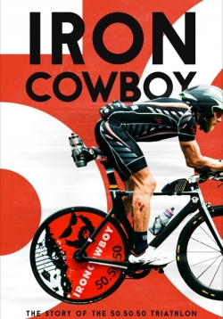 Iron Cowboy: The Story of the 50.50.50 Triathlon-online-free