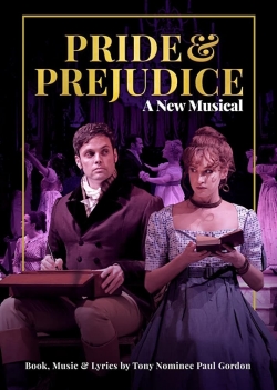 Pride and Prejudice - A New Musical-online-free