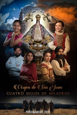 Our Lady of San Juan, Four Centuries of Miracles-online-free