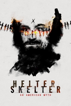 Helter Skelter: An American Myth-online-free