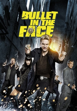 Bullet in the Face-online-free