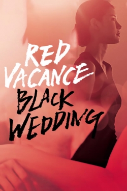 Red Vacance Black Wedding-online-free