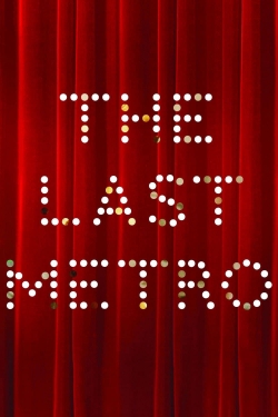 The Last Metro-online-free
