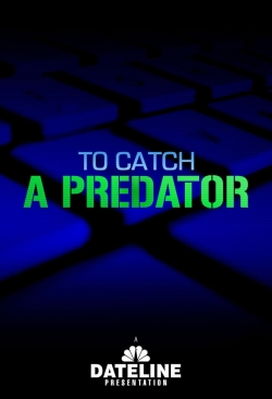 To Catch a Predator-online-free